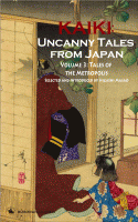 Kaiki: Uncanny Tales from Japan, Volume 3: Tales of the Metropolis