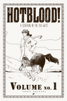 Hotblood!: A Centaur in the Old West, Volume 1