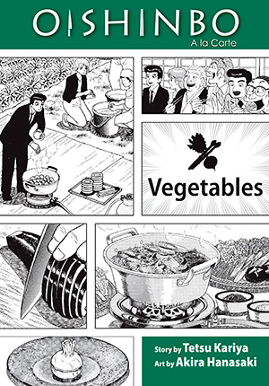 Oishinbo, A la Carte: Vegetables