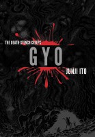 Gyo: The Death-Stench Creeps
