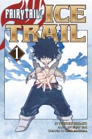 Fairy Tail: Ice Trail, Volume 1