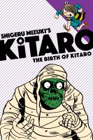 Kitaro, Volume 1: The Birth of Kitaro