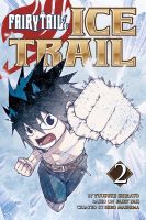Fairy Tail: Ice Trail, Volume 2