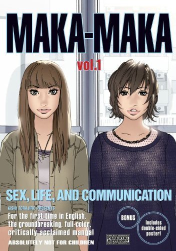 Maka-Maka: Sex, Life, Communication, Volume 1